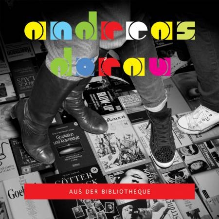 Couverture AUS DER BIBLIOTHEQUE de Andreas DORAU