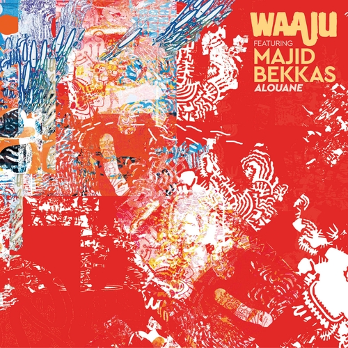 Couverture ALOUANE de WAAJU FEATURING MAJID BEKKAS