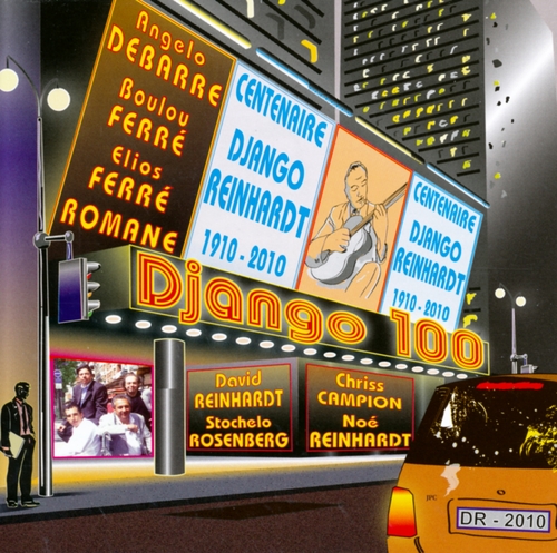 Couverture DJANGO 100 de Angelo DEBARRE/BOULOU FERRÉ/ELIOS FERRÉ/ROMANE