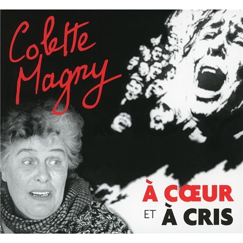 Couverture À COEUR ET À CRIS de Colette MAGNY