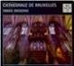 Couverture CATHEDRALE DE BRUXELLES - ORGUE GRENZING