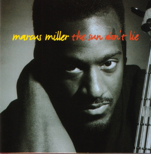 Couverture THE SUN DON'T LIE de Marcus MILLER