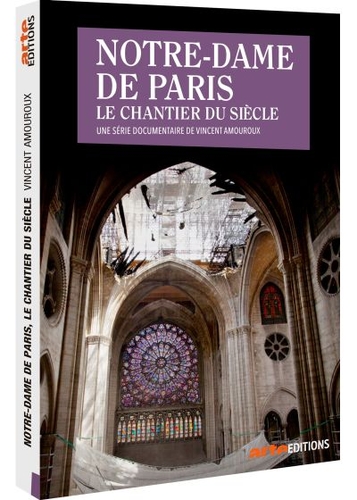 Couverture NOTRE-DAME DE PARIS, LE CHANTIER DU SIÈCLE