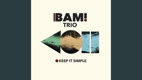 Couverture KEEP IT SIMPLE de BAM!TRIO
