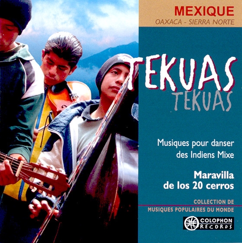 Couverture TEKUAS. MUSIQUES POUR DANSER DES INDIENS MIXE de MARAVILLA DE LOS 20 CERROS