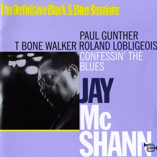 Couverture CONFESSIN' THE BLUES (THE DEFINITIVE BLACK & BLUE SESSIONS) de Jay McSHANN