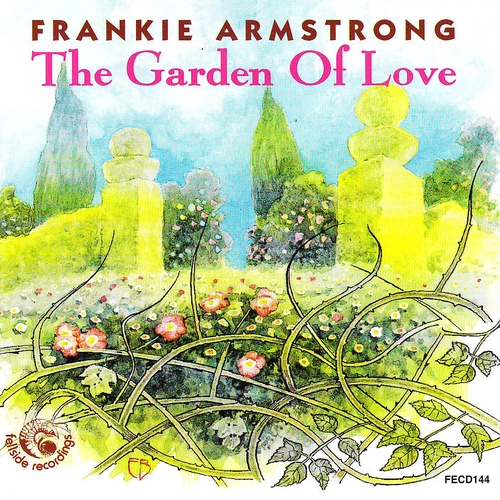 Couverture THE GARDEN OF LOVE de Frankie ARMSTRONG
