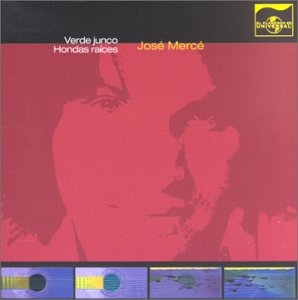 Couverture GRABACIONES HISTORICAS 8: VERDE JUNCO - HONDAS RAICES de José MERCE