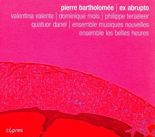 Couverture EX ABRUPTO de Pierre BARTHOLOMEE