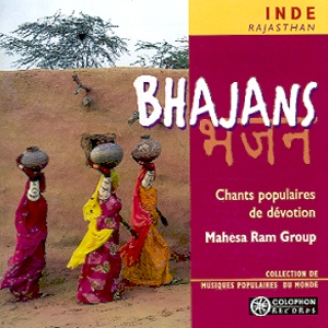 Couverture BHAJANS: CHANTS POPULAIRES DE DEVOTION, INDE-RAJASTHAN de MAHESA RAM GROUP