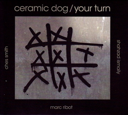 Couverture YOUR TURN de Marc RIBOT'S CERAMIC DOG