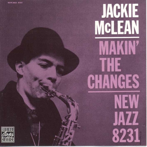 Couverture MAKIN' THE CHANGES de Jackie McLEAN