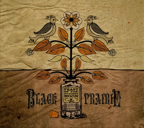 Couverture FEAST OF THE HUNTERS' MOON de BLACK PRAIRIE