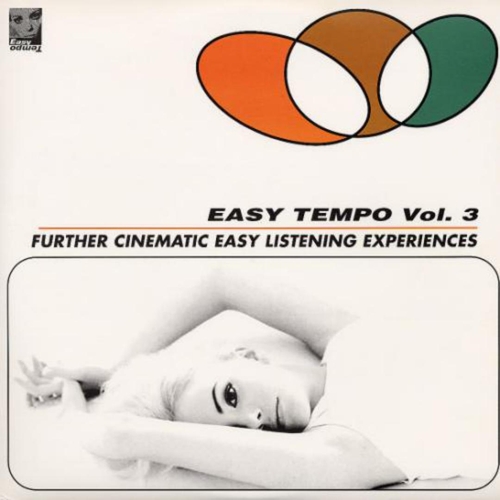 Couverture EASY TEMPO - VOL. 3 - FURTHER CINEAMTIC EASY LISTENING EXP.