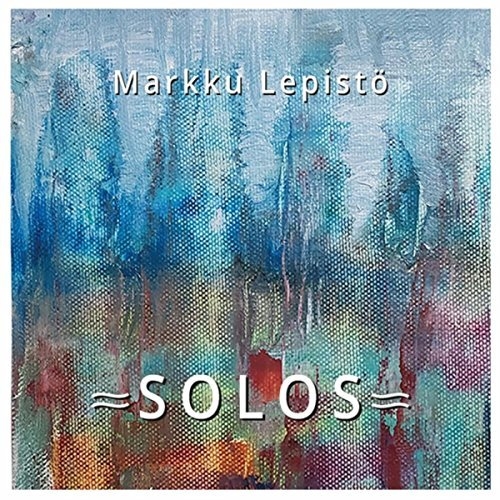 Couverture SOLOS de Markku LEPISTÖ