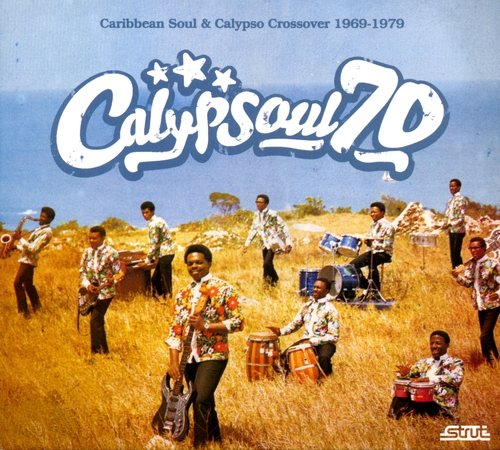 Couverture CALYPSOUL 70 (CARIBBEAN SOUL & CALYPSO CROSSOVER 1969-1979)