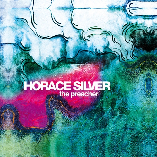 Couverture THE PREACHER de Horace SILVER
