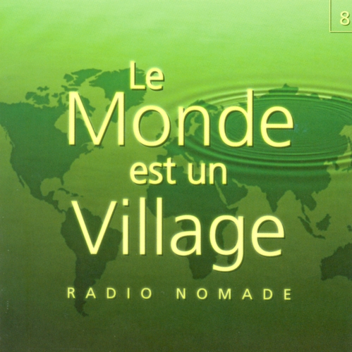 Couverture LE MONDE EST UN VILLAGE 8