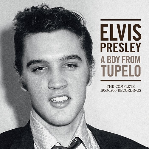 Couverture A BOY FROM TUPELO - THE COMPLÈTE 1953-1955 RECORDINGS de Elvis PRESLEY