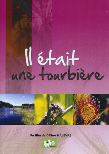 Couverture IL ÉTAIT UNE TOURBIÈRE