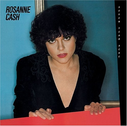 Couverture SEVEN YEAR ACHE de Rosanne CASH