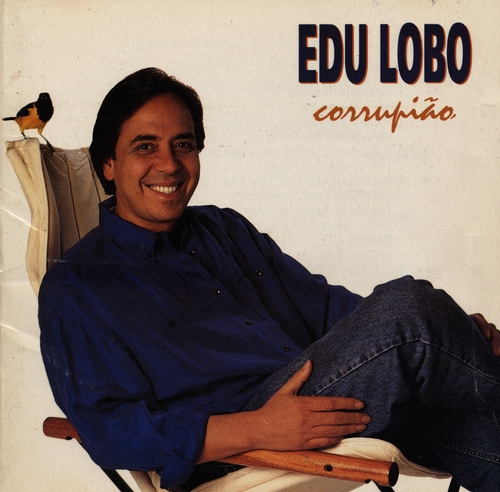 Couverture CORRUPIÃO de Edu LOBO
