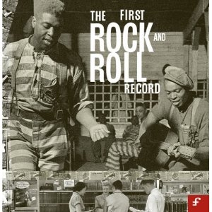 Couverture THE FIRST ROCK AND ROLL RECORD de ROCK'N'ROLL