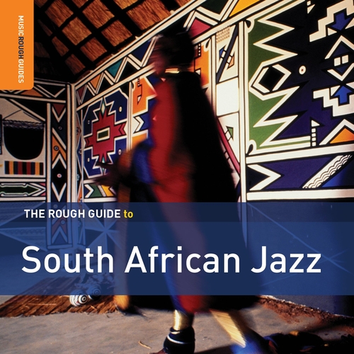 Couverture THE ROUGH GUIDE TO SOUTH AFRICAN JAZZ