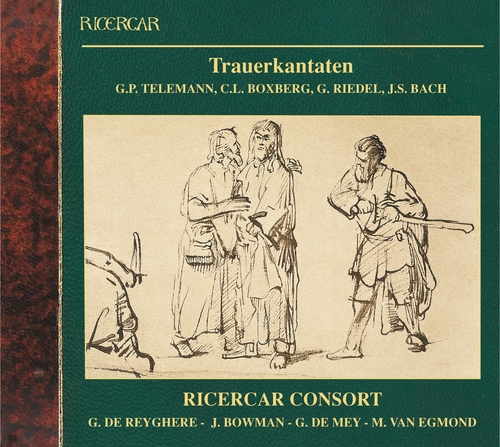 Couverture CANTATES FUNEBRES - BACH, TELEMANN, BOXBERG, RIEDEL
