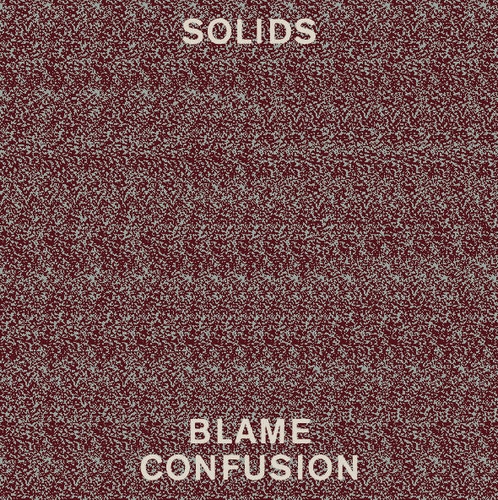 Couverture BLAME CONFUSION de SOLIDS