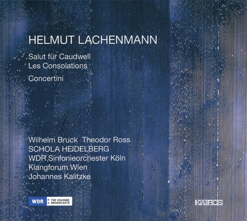 Couverture SALUT FÜR CAUDWELL/ LES CONSOLATIONS/ CONCERTINI de Helmut LACHENMANN