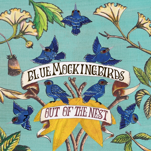 Couverture OUT OF THE NEST de BLUE MOCKINGBIRDS