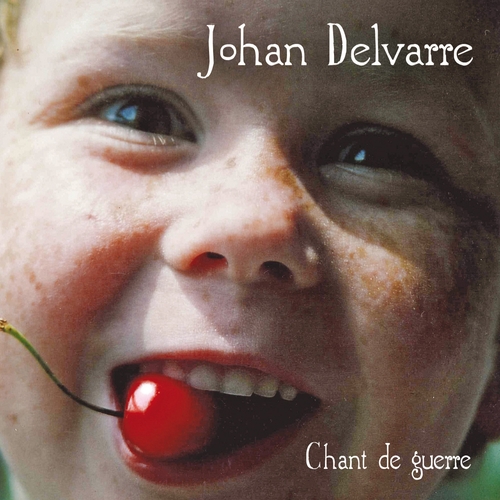 Couverture CHANT DE GUERRE de Johan DELVARRE