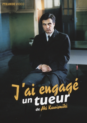 Couverture J'AI ENGAGÉ UN TUEUR de Aki KAURISMÄKI