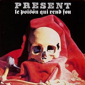 Couverture LE POISON QUI REND FOU de PRESENT