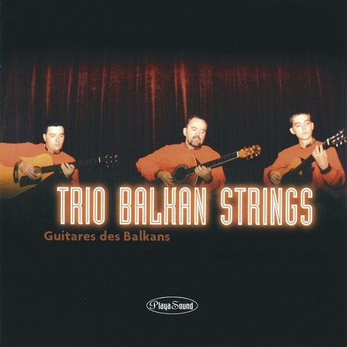 Couverture GUITARES DES BALKANS de TRIO BALKAN STRINGS
