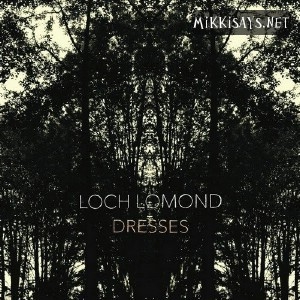 Couverture DRESSES de LOCH LOMOND