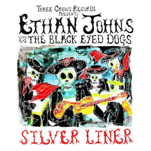 Couverture SILVER LINER de Ethan JOHNS AND THE BLACK EYED DOGS