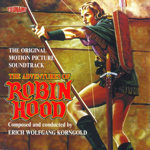 Couverture THE ADVENTURES OF ROBIN HOOD de Erich Wolfgang KORNGOLD