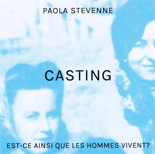 Couverture CASTING (EST-CE AINSI QUE LES HOMMES VIVENT VOL.2) de Paola STÉVENNE