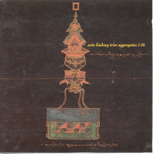 Couverture AGGREGATES 1-26 de Arto LINDSAY TRIO