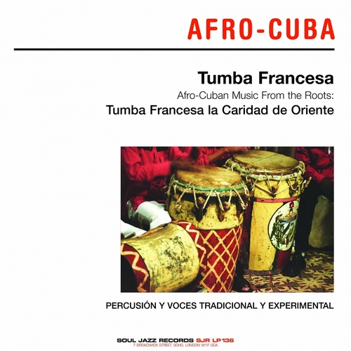 Couverture AFRO-CUBA. TUMBA FRANCESA de TUMBA FRANCESA LA CARIDAD DE ORIENTE