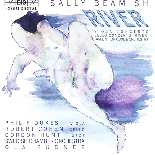 Couverture VIOLA CONCERTO / CELLO CONCERTO "RIVER" / TAM-LIN de Sally BEAMISH