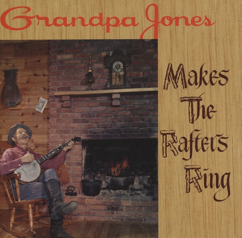 Couverture MAKES THE RAFTERS RING / YODELING HITS de Grandpa JONES