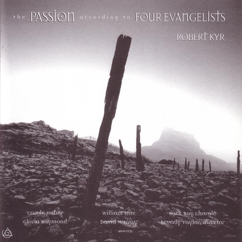 Couverture THE PASSION ACCORDING TO FOUR EVANGELISTS de Robert KYR