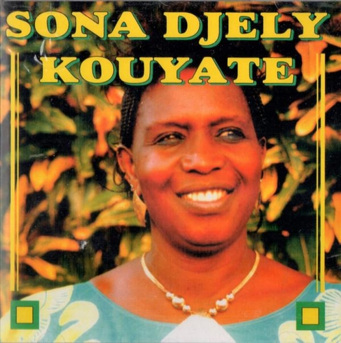 Couverture SONA DJELY KOUYATE de Sona Djely KOUYATE