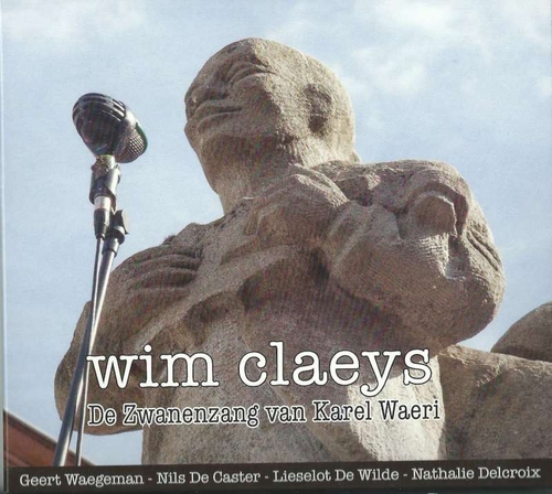 Couverture DE ZWANENZANG VAN KAREL WAERI de Wim CLAEYS