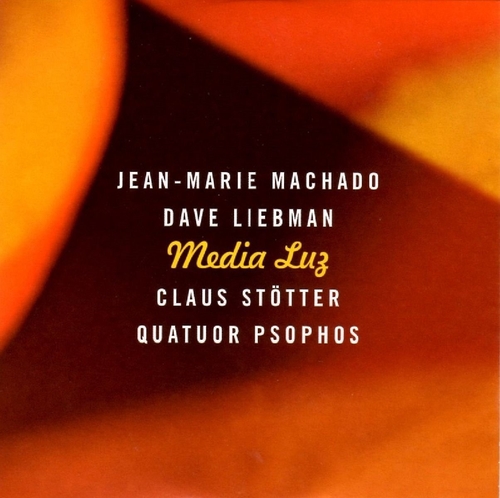 Couverture MEDIA LUZ de Jean-Marie MACHADO/LIEBMAN/STÖTTER/QUATUOR PSOPHOS