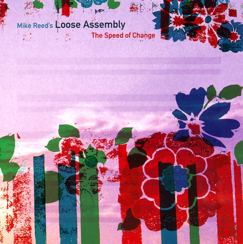 Couverture THE SPEED OF CHANGE de Mike REED'S LOOSE ASSEMBLY