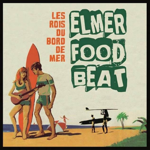 Couverture LES ROIS DU BORD DE MER de ELMER FOOD BEAT